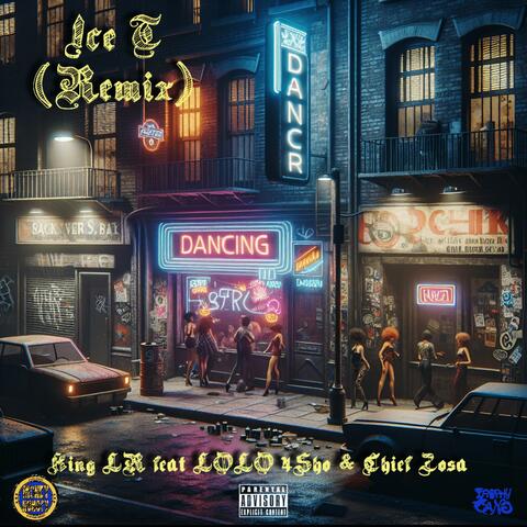 Ice T (Remix) (feat. LoLo 4 Sho & Chief Zosa)