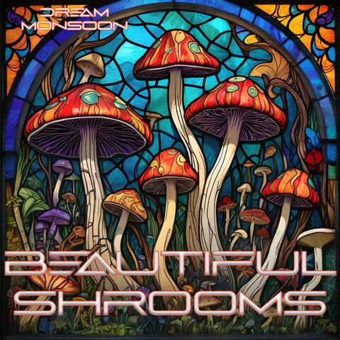 Beautiful Shrooms