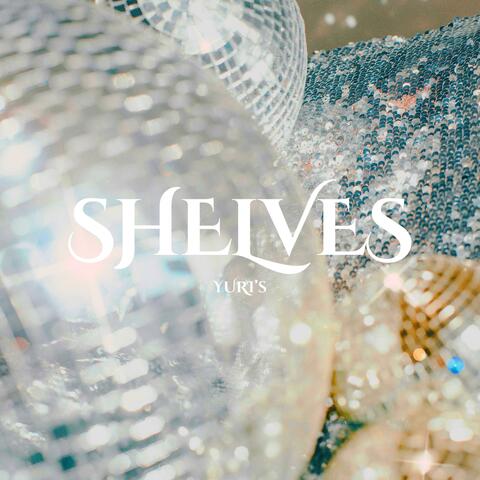 SHELVES