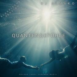 QUANTENGEFÜHLE (Klassische Version)