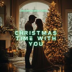 Christmas Time With You