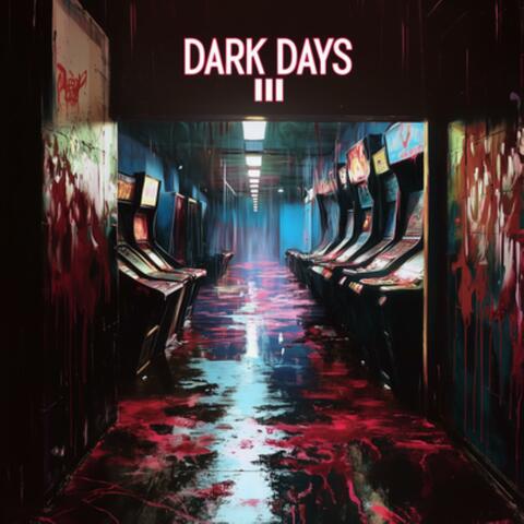 Dark Days 3