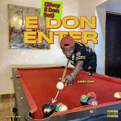 E DON ENTER