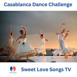 Casablanca Dance Challenge