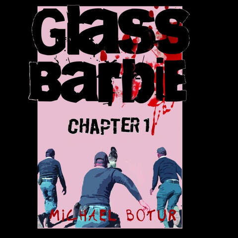 'Glass Barbie' chapter 1