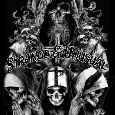 Strange & Unusual