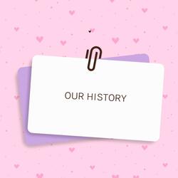 OUR HISTORY
