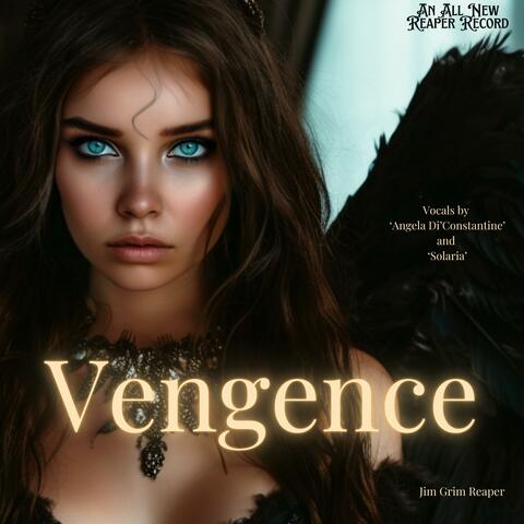 Vengence (feat. Angela Di'Constantine)