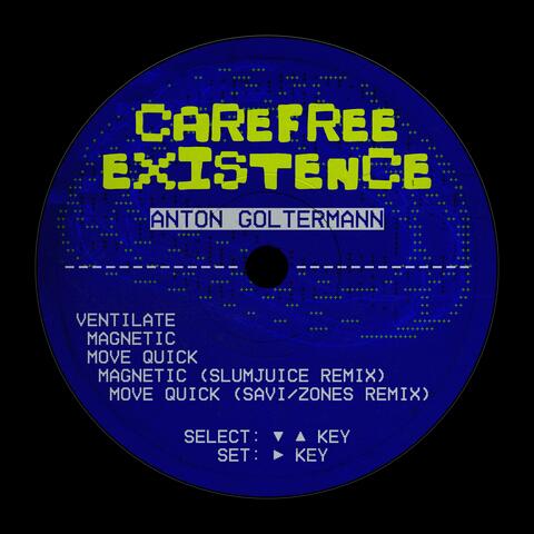 Carefree Existence