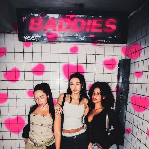 BADDIES