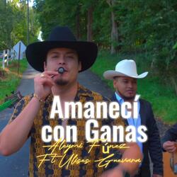 Amaneci con Ganas (feat. Aleymi Funez y sus compás)