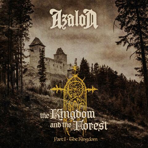 The Kingdom and the Forest (Part I, The Kingdom)