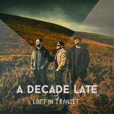 A Decade Late