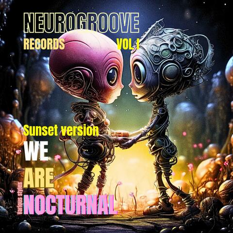 We are Nocturnal vol 1