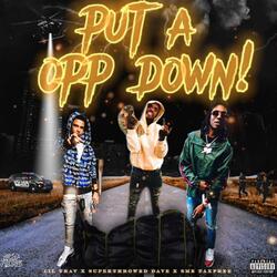 Put A Opp Down (feat. Lil Trav & SME TaxFree)