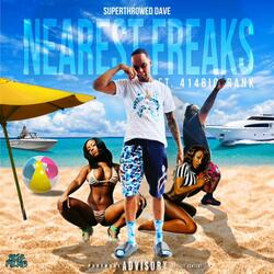 Nearest Freaks (feat. 414BigFrank)