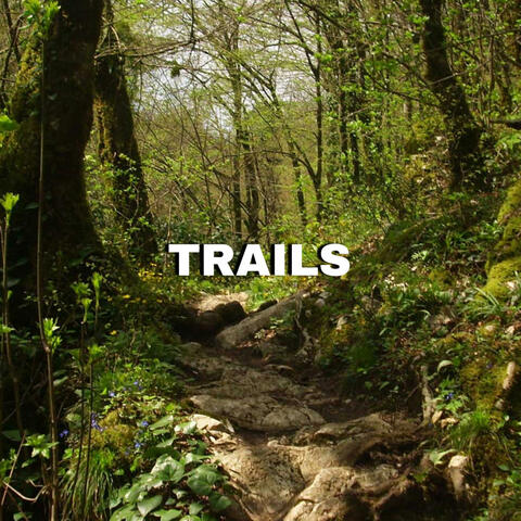 Trails