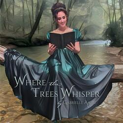 Where the Trees Whisper