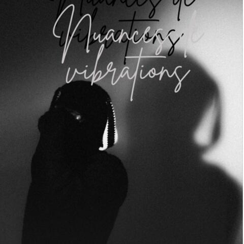 Nuances de Vibrations