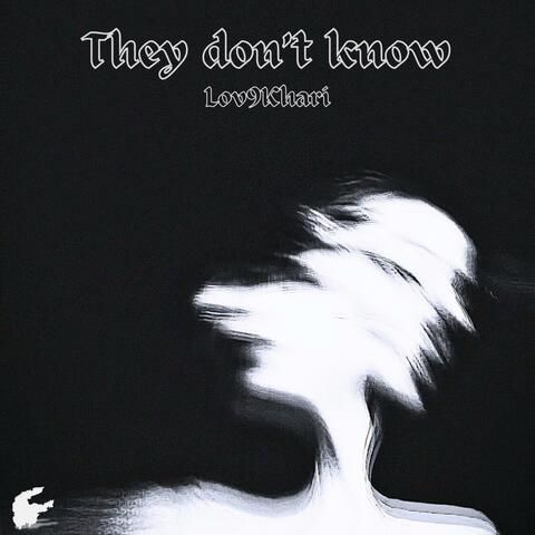 They Don't Know