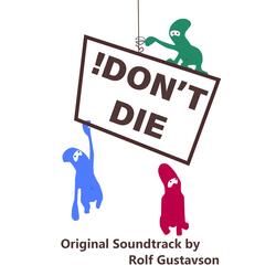 Don't Die Theme