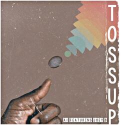 Toss Up (feat. Joey B)