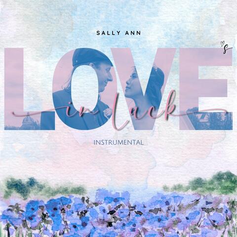 Love's In Luck (Instrumental Versions)