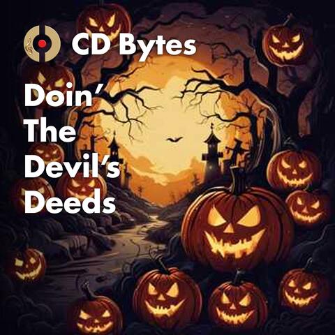 Doin' The Devil's Deeds