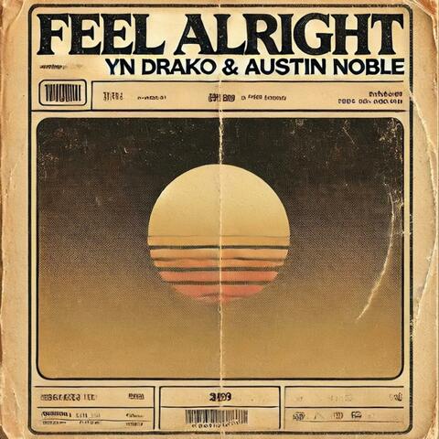 Feel Alright (feat. Austin Noble)