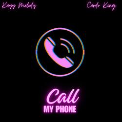 CALL MY PHONE (feat. Kayy Melody)