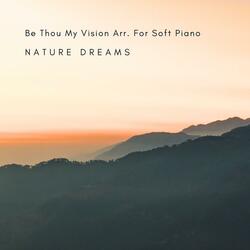 Be Thou My Vision Arr. For Soft Piano