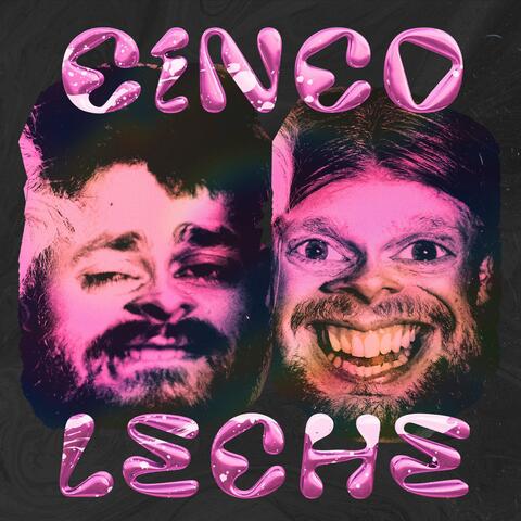 Cinco Leche (feat. NaiKavols)