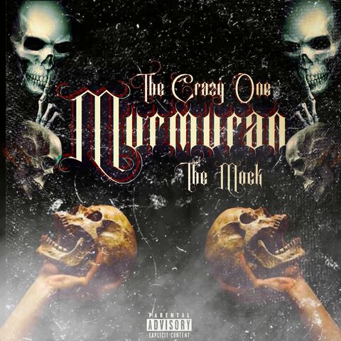 Murmuran (feat. The Mock)