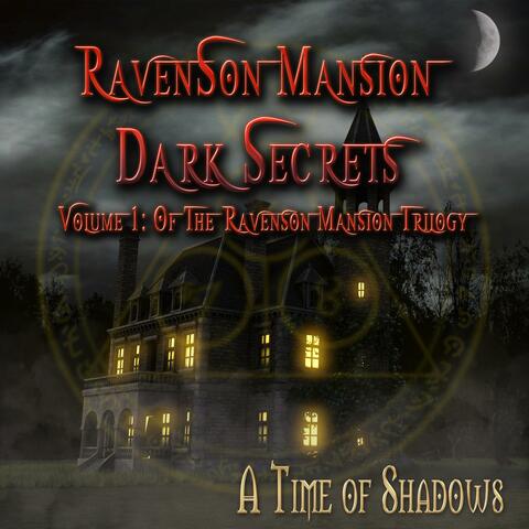 Ravenson Mansion Dark Secrets