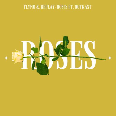 Roses (Original mix) (feat. Outkast)