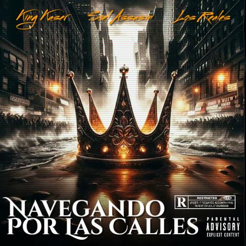 Navegando Por Las Calles (feat. Soel Assasin & Los Reales)