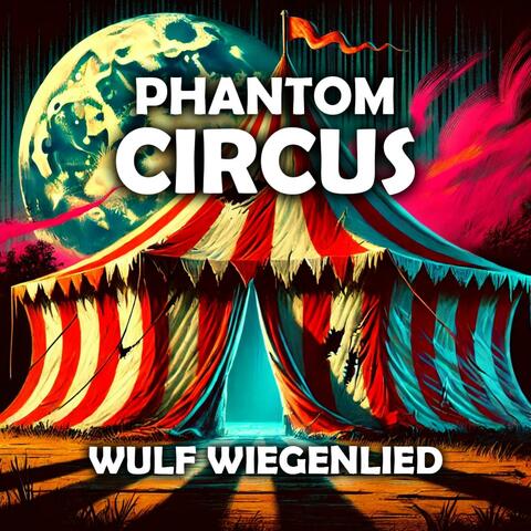 Phantom Circus