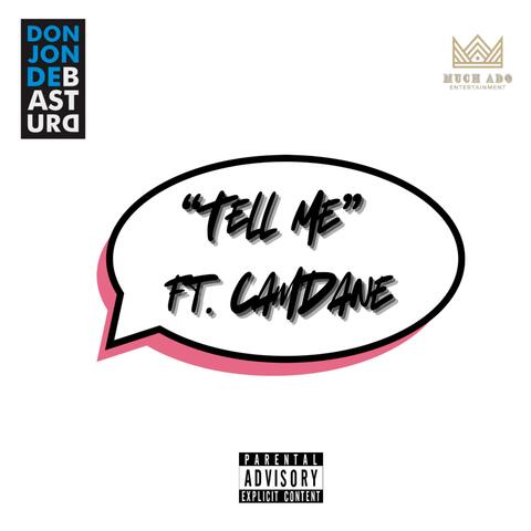 Tell Me (feat. CamDane)