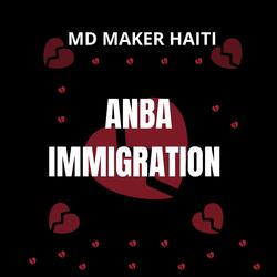 ANBA IMMIGRATION (NAP PERI) (feat. Tzoe grenn bal)