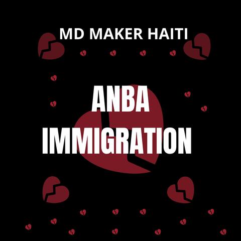 ANBA IMMIGRATION (NAP PERI) (feat. Tzoe grenn bal)