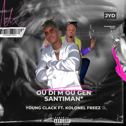 Ou di m Ou gen Santiman (feat. Kolonel Freez) [Special Version]