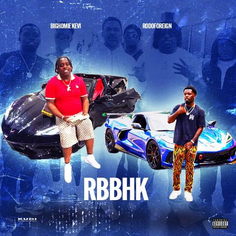 RBBHK (feat. Bighomie kevi)