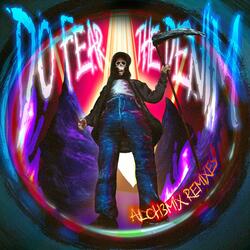 Do Fear the Denim (aLcH3M!X Remix)