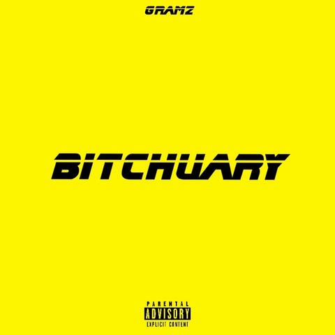 BITCHUARY (Freestyle)