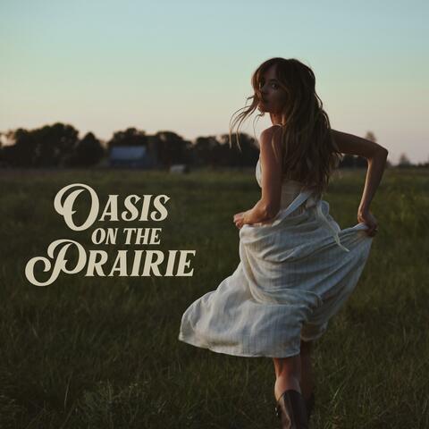 Oasis on the Prairie