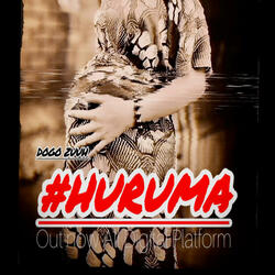 Huruma (feat. Dogo Zuuh)
