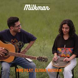 Milkman (feat. Elisha Hussain) (Radio Edit)