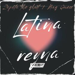 Latina reyna (feat. King guess)