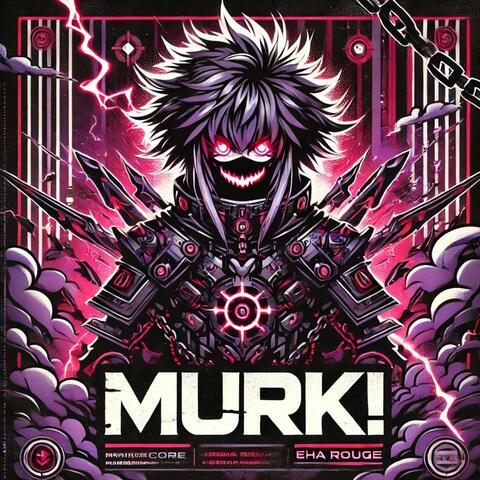 MURK!