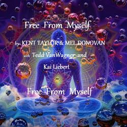 Free From Myself (feat. Kent Taylor)